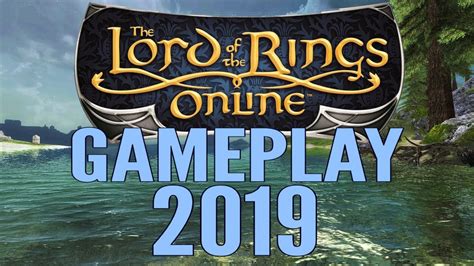 Lord of the Rings Online (LOTRO) Gameplay 2019 .